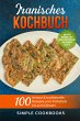Iranisches Kochbuch: 100 leckere &... - Bild 1