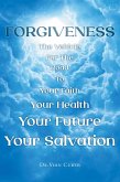 FORGIVENESS (eBook, ePUB) FORGIVENESS (eBook, ePUB)