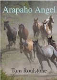 Arapaho Angel (Cheyenne Springs, #7) (eBook, ePUB) Arapaho Angel (Cheyenne Springs, #7) (eBook, ePUB)