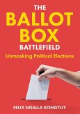 Ballot Box Battlefield (eBook, ePUB) Ballot Box Battlefield (eBook, ePUB)