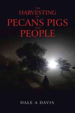 Cover The Harvesting of Pecans Pigs and People (eBook, ePUB)