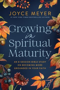 Growing in Spiritual Maturity (eBook, ePUB) Cover Growing in Spiritual Maturity (eBook, ePUB)
