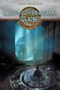 The Sleeping Prince(ss) Curse: An Artifactor Short Story (The Artifactor, #6) (eBook, ePUB) - Raconteur, Honor