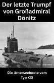 Der letzte Trumpf von Großadmiral Dönitz (eBook, ePUB)
