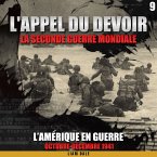 La seconde guerre mondiale: 9. L'Amérique en guerre (MP3-Download)