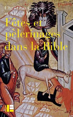 Cover Fêtes et pèlerinages dans la Bible (eBook, ePUB)