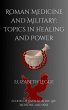 Roman Medicine and Military: Topics in... - Bild 1