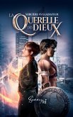 La Querelle des Dieux, Sorcière vs Gladiateur (eBook, ePUB) La Querelle des Dieux, Sorcière vs Gladiateur (eBook, ePUB)