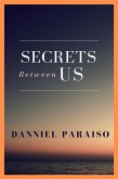 Secrets Between Us (eBook, ePUB) Secrets Between Us (eBook, ePUB)