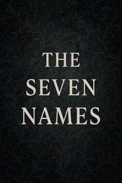 The Seven Names (eBook, ePUB) - ChrisG