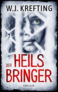 Der Heilsbringer: Thriller (eBook, ePUB) Cover Der Heilsbringer: Thriller (eBook, ePUB)