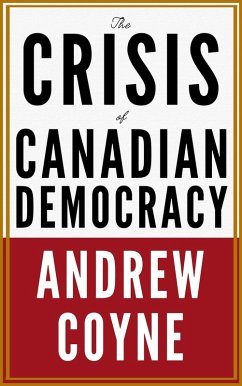 Cover The Crisis of Canadian Democracy (eBook, ePUB)