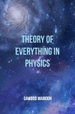 Theory of Everything in Physics (eBook, ePUB) Theory of Everything in Physics (eBook, ePUB)