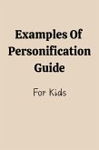 Examples Of Personification Guide (eBook, ePUB) Examples Of Personification Guide (eBook, ePUB)