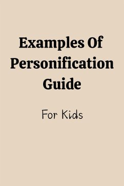 Examples Of Personification Guide (eBook, ePUB) - Gengan, Shanay