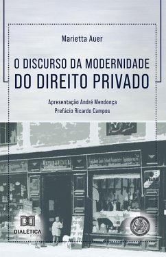 O Discurso da Modernidade do Direito Privado (eBook, ePUB) - Auer, Marietta