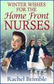 Winter Wishes for the Home Front Nurses (eBook, ePUB)