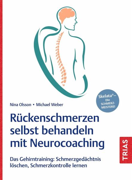 Rückenschmerzen selbst behandeln mit Neurocoaching (eBook, ePUB) Rückenschmerzen selbst behandeln mit Neurocoaching (eBook, ePUB)