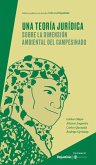 Una teoría jurídica sobre la dimensión ambiental del campesinado (eBook, PDF) Una teoría jurídica sobre la dimensión ambiental del campesinado (eBook, PDF)