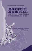 Los beneficios de las zonas francas (eBook, PDF) Los beneficios de las zonas francas (eBook, PDF)