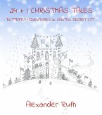 24 + 1 Christmas Tales (eBook, ePUB) 24 + 1 Christmas Tales (eBook, ePUB)