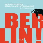 Berlin? Ja, wir hatten mal was (MP3-Download)