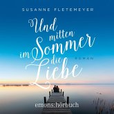 Und mitten im Sommer die Liebe (MP3-Download) Und mitten im Sommer die Liebe (MP3-Download)