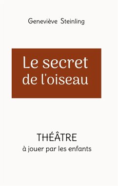 Le secret de l'oiseau (eBook, ePUB)