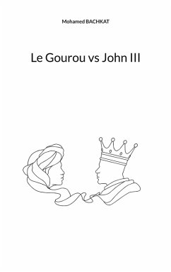 Le Gourou vs John III (eBook, ePUB) Le Gourou vs John III (eBook, ePUB)