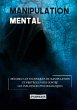 Manipulation mentale (eBook, ePUB) - Bild 1