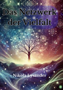 Das Netzwerk der Vielfalt (eBook, ePUB) - Lysander, Nikola