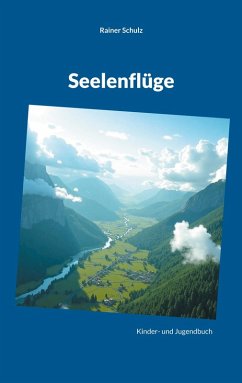Seelenflüge (eBook, ePUB) Seelenflüge (eBook, ePUB)