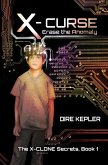 X-Curse (The X-CLONE Secrets, #1) (eBook, ePUB)