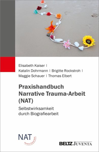 Praxishandbuch Narrative Trauma-Arbeit (NAT) (eBook, ePUB)