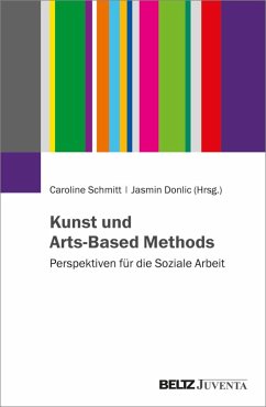 Kunst und Arts-Based Methods (eBook, PDF)