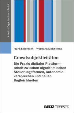 Cover Crowdsubjektivitäten - Die Praxis digitaler Plattformarbeit zwischen algorithmischen Steuerungsformen, Autonomieversprechen und neuen Ungleichheiten (eBook, PDF)