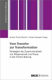 Vom Transfer zur Transformation (eBook, ePUB) Vom Transfer zur Transformation (eBook, ePUB)