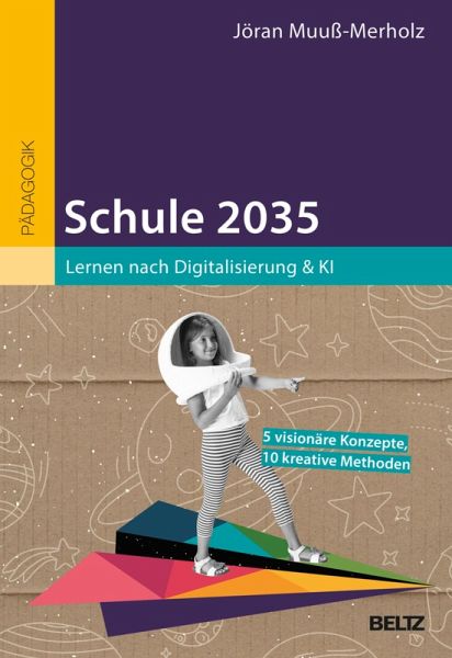 Schule 2035 (eBook, PDF) Schule 2035 (eBook, PDF)