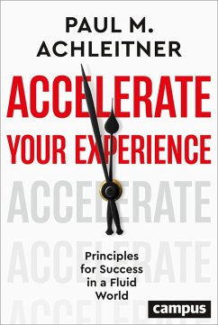Accelerate Your Experience (eBook, PDF) - Achleitner, Paul M.