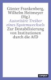Autoritäre Treiber eines Systemwechsels (eBook, PDF) Autoritäre Treiber eines Systemwechsels (eBook, PDF)