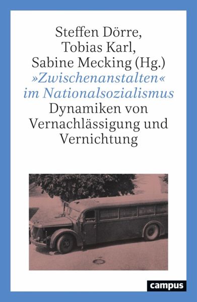 »Zwischenanstalten« im Nationalsozialismus (eBook, PDF)