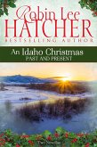 An Idaho Christmas: Past and Present (eBook, ePUB) An Idaho Christmas: Past and Present (eBook, ePUB)