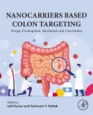Nanocarriers Based Colon Targeting (eBook, ePUB)