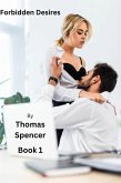 Forbidden Desires (eBook, ePUB) Forbidden Desires (eBook, ePUB)