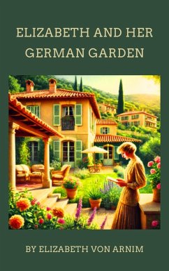Cover Elizabeth and Her German Garden (eBook, ePUB)