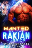 Wanted by the Rakian Warrior (Rakian Warrior Mates, #6) (eBook, ePUB) Wanted by the Rakian Warrior (Rakian Warrior Mates, #6) (eBook, ePUB)