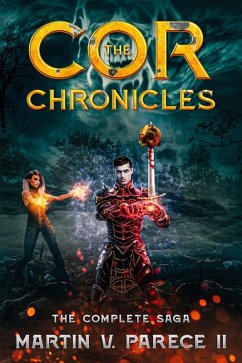 The Cor Chronicles - The Complete Series (eBook, ePUB) - Parece, Martin