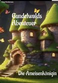 Gundelwalds Abenteuer (eBook, ePUB)