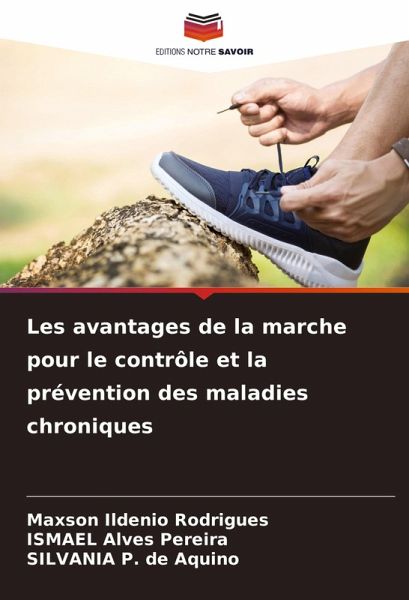 Les avantages de la marche pour le contrôle et la prévention des maladies chroniques