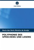 POLYPHONIE DES SPRECHENS UND LESENS POLYPHONIE DES SPRECHENS UND LESENS